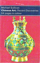 Chinese art; recent discoveries
