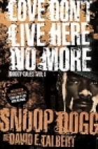 Love don't live here no more
