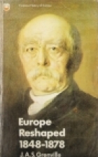 Europe reshaped 1848-1878
