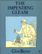 The impending gleam

