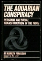 The Aquarian conspiracy
