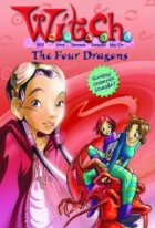 W.I.T.C.H. Chapter Book #9: The Four Dragons