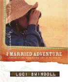 I married adventure