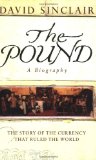 the pound: a biography
