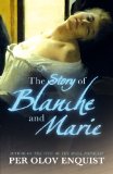 The story of Blanche and Marie
