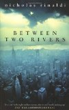Between Two Rivers
