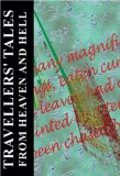 Travellers' Tales from Heaven and Hell
