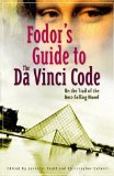 Fodor's Guide to the Da Vinci Code
