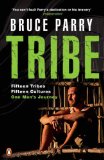 Tribe : Adventures In A Changing World
