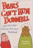 Bears Can't Run Downhill
