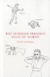 The superior person's book of words
