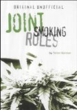 Unofficial Joint Smoking Rules
