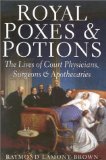 Royal poxes and potions
