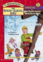 Mrs. Claus doesn't climb telephone poles