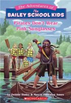 Pirates Don't Wear Pink Sunglasses