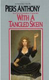 With a tangled skein
