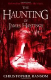 The Haunting of James Hastings
