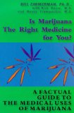 Is marijuana the right medicine for you?

