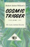 Cosmic trigger III
