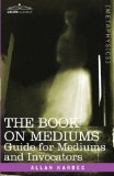The Book on Mediums
