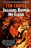 Jaguars Ripped My Flesh
