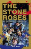The Stone Roses and the resurrection of British
pop
