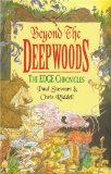 Beyond the deepwoods
