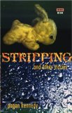 Stripping, and other stories
