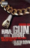 Have gun will travel

