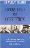 world's greatest crooks, crime and corruption
