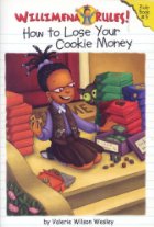 Willimena Rules!: How to Lose Your Cookie Money - Book #3