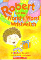 Robert and the World's Worst Wristwatch