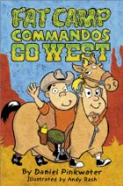 Fat Camp Commandos Go West