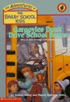 Gargoyles Don't Drive School Buses