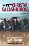 Christ and the Kalashnikov
