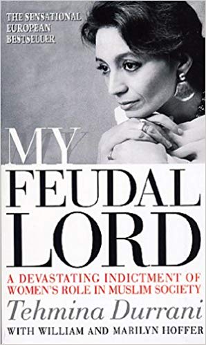 my feudal lord: a devastating indictment of women's role in muslim society