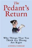 The Pedants Return

