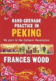 Hand-grenade practice in Peking
