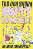 The Odd Squad Butt Naked
