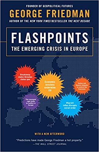 flashpoints: the emerging crisis in europe