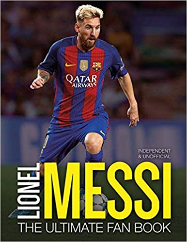 lionel messi: the ultimate fan book