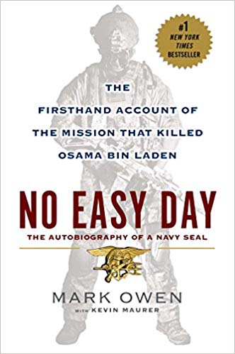no easy day: the firsthand account of the mission that killed osama bin laden