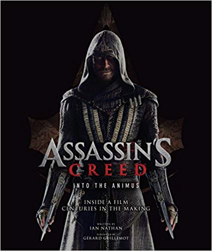 assassin's creed: into the animus: inside a film centuries in the making