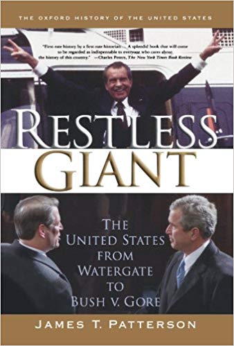 restless giant: the united states from watergate to bush v. gore