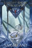 Lord of snow and shadows
