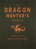 The dragon hunter's handbook
