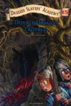 Double Dragon Trouble