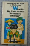 what do we have for the witnesses jhonnie
