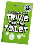 Trivia for the Toilet
