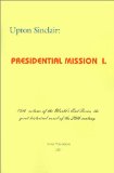 Presidential Mission I
